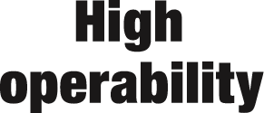 Hight operability